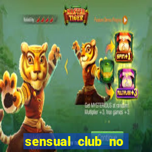 sensual club no esporte interativo